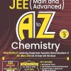 JEE (Main And Advanced) A TO Z CHEMISTRY Part-2 (Free Booklet Containing Chapterwise Topicwise Solved Questions Of JEE Main 2023) | Cengage