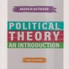 POLITICAL THEORY AN INTRODUCTION | ANDREW HEYWOOD | Bloomsbury Publishing India