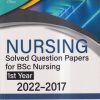 NURSING Solved Question Papers For BSc Nursing 1st Year (2022-2017) | I. CLEMENT | JAYPEE