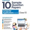 i Succeed 10 SAMPLE QUESTION PAPERS CBSE Exam 2024 COMPUTER APPLICATIONS (Basic) Class 10 | Arihant Publications