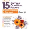 i Succeed 15 SAMPLE QUESTION PAPERS CBSE Exam 2024 ENGLISH LANGUAGE & LITERATURE Class 10 | Arihant Publications