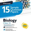 i Succeed 15 SAMPLE QUESTION PAPERS CBSE Exam 2024 BIOLOGY Class 12 | Arihant Publications