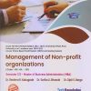 MANAGEMENT OF NON-PROFIT ORGANIZATIONS (M.B.A. Sem 3) SPPU | DR. RESHMA R. KABUGADE, DR. SARIKA A. BHOSALE, DR. DIPTI S. BARGE | TechKnowledge Publications
