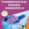 PHARMACEUTICAL ORGANIC CHEMISTRY-II (B.Pharm Sem 3) PCI | DR. ARVIND N. LUMBHANI, DR. G. GEETHA, DR. ARVIND KUMAR SINGH | Thakur