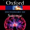 DICTIONARY OF SCIENCE | JONATHAN LAW | Oxford