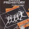 AN OUTLINE OF INDIAN PREHISTORY | D.K. BHATTACHARYA | PALAKA