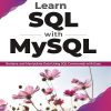 LEARN SQL WITH MySQL | ASHWIN PAJANKAR | BPB