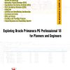 EXPLORING ORACLE PRIMAVERA P6 PROFESSIONAL 18 For Planners And Engineers | Prof. SHAM TICKOO | BPB