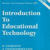 INTRODUCTION TO EDUCATIONAL TECHNOLOGY | K. SAMPATH, A. PANNEERSELVAM, S. SANTHANAM | Sterling