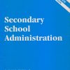 SECONDARY SCHOOL ADMINISTRATION | S.K. KOCHHAR | Sterling