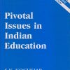 PIVOTAL ISSUES IN INDIAN EDUCATION | S.K. KOCHHAR | Sterling
