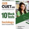 NTA CUET (UG) 10 Mock Tests SOCIOLOGY (Section II Humanities Domain) 2024 | Arihant Publications