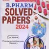 PHARMACEUTICAL INORGANIC CHEMISTRY Solved Papers 2024 (B. Pharm. Sem. 1) | CHANDRA SHEKHAR SHARMA, AVINASH KUMAR RAO | Gyan Publication