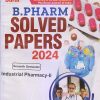 INDUSTRIAL PHARMACY-II Solved Papers 2024 (B. Pharm. Sem. 7) | DR. SHIVENDRA AGARWAL, DR. SAURABH SHARMA | Gyan Publication