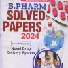 NOVEL DRUG DELIVERY SYSTEM Solved Papers 2024 (B. Pharm. Sem. 7) | DR. SHIVENDRA AGARWAL, RAGHVENDRA MISRA, CHANDRA SHEKHAR SHARMA | Gyan Publication