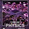 CONCISE PHYSICS (Middle School) Class 8th | S.S. SHOME, DR. R.P. GOYAL | Selina