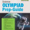 SCIENCE OLYMPIAD PREP GUIDE Class 7 | MTG