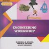 ENGINEERING WORKSHOP - For Jharkhand University of Technology Ranchi (First Year Diploma in Mechanical, Automobile, Electrical, Electrical Power System, Production, Mechatronics, Chemical, Printing Technology, Polymer Technology, Food Technology and Engineering Branches - Semester 1)