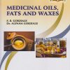 MEDICINAL OILS, FATS AND WAXES (for B. Pharm and Pharm. D.)
