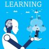 MACHINE LEARNING | SAIKAT DUTT, SUBRAMANIAN CHANDRAMOULI, AMIT KUMAR DAS | Pearson