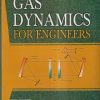 GAS DYNAMICS FOR ENGINEERS | P. BALACHANDRAN | PHI