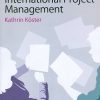 INTERNATIONAL PROJECT MANAGEMENT | KATHRIN KOSTER | Sage