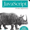 OREILLY JAVASCRIPT POCKET REFERENCE | DAVID FLANAGAN | Shroff Publishers And Distributors (SPD)