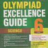 OLYMPIAD EXCELLENCE GUIDE SCIENCE Class 6 | SILVER ZONE