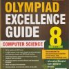 OLYMPIAD EXCELLENCE GUIDE COMPUTER SCIENCE Class 8 | SILVER ZONE