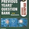 PREVIOUS YEARs QUESTION BANK With Answers SCIENCE OLYMPIAD Class 4 | SILVER ZONE
