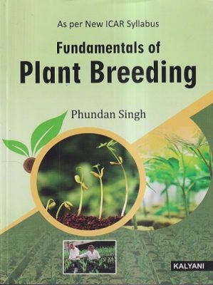 FUNDAMENTALS OF PLANT BREEDING | PHUNDAN SINGH | Kalyani Publishers ...