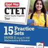 CTET (Central Teacher Eligibility Test) PAPER II (Class VI-VIII) MATHEMATICS & SCIENCE (15 Practice Sets) | VISHAKHA VATS | Arihant Publications