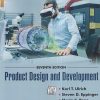 PRODUCT DESIGN AND DEVELOPMENT | KARL T. ULRICH, STEVEN D. EPPINGER, MARIA C. YANG | McGraw Hill