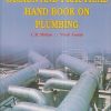 DESIGN AND PRACTICAL HAND BOOK ON PLUMBING | C.R. MOHAN, VIVEK ANAND | Standard