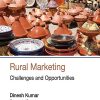RURAL MARKETING (Challenges and Opportunities) | DINESH KUMAR, PUNAM GUPTA | Sage