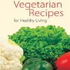 VEGETARIAN RECIPES For Healthy Living | THANGAM PHILLIP | Orient BlackSwan