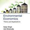 ENVIRONMENTAL ECONOMICS (Theory and Applications) | KATAR SINGH, ANIL SHISHODIA | Sage