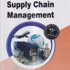 SUPPY CHAIN MANAGEMENT | DR. ATUL N. THOMBRE, PROF. SUDAM B. SHINDE | Thakur