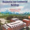 DRAWING AND DESIGN OF RESIDENTIAL AND COMMERCIAL BUILDINGS | S.KALEEM A. ZAIDI, SUHAIL SIDDIQUI | Standard