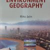 ENVIRONMENT GEOGRAPHY | RITU JAIN | Kalyani Publishers