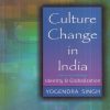 CULTURE CHANGE IN INDIA (Identity and Globalization) | YOGENDRA SINGH | Rawat