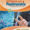 PROPERTIES OF REFRIGERANT & PSYCHROMETRIC Tables & Charts In S.I. Unit | DR. S.S. BANWAIT, DR. S.C. LAROIYA | Birla
