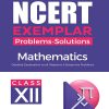 NCERT EXEMPLAR Problems-Solutions For Class XII/ Class 12 MATHEMATICS | Arihant Publications