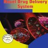 NOVEL DRUG DELIVERY SYSTEM (B.Pharm Sem 7) PCI | DR. SHAILESH THANAJI PRAJAPATI, DR. R. MANIVANNAN, DR. RAMESH GANPATI KATEDESHMUKH | Thakur