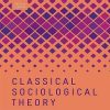 CLASSICAL SOCIOLOGICAL THEORY | GEORGE RITZER | Rawat