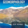 GEOMORPHOLOGY (With Indian Examples) | V.K. VERMA, DEVESH WALIA, BENIDHAR DESHMUKH | Rawat