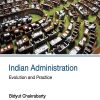 INDIAN ADMINISTRATION (Evolution & Practice) | BIDYUT CHAKRABARTY, PRAKASH CHAND | Sage