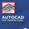 AUTOCAD 2019 Training Guide | LINKAN SAGAR, NISHA GUPTA | BPB