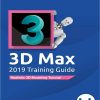 3D MAX 2019 Training Guide | LINKAN SAGAR, NISHA GUPTA | BPB