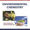 ENVIRONMENTAL CHEMISTRY | ANIL KUMAR DE, ARNAB KUMAR DE | New Age